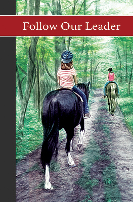 Follow Our Leader Sonrise Stable Book 6